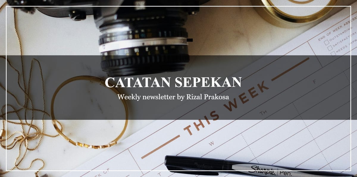 Catatan Sepekan #6